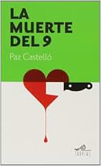 La muerte del 9 (Opera Prima)