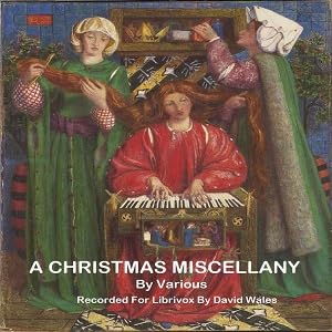 『Christmas Miscellany - Christmas In The Woods by Dallas Lore Sharp』のカバーアート
