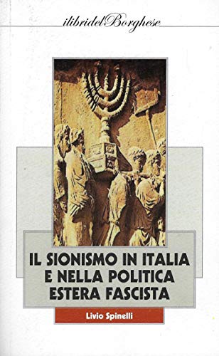 Il sionismo in Italia e nella politica estera fascist