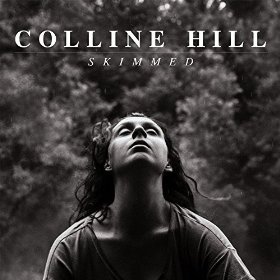 COLLINE HILL .SKIMMED [Audio CD]