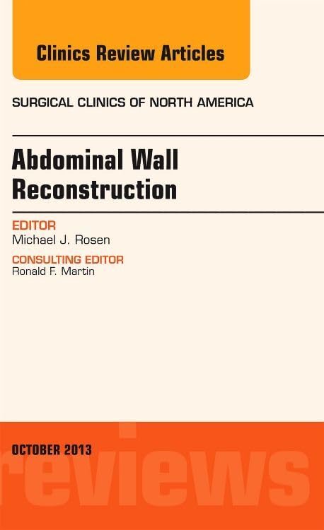 Buy Abdominal Wall Reconstruction: An Issue of Surgical Clinics (Clinics: Surgery) — BookShops.in