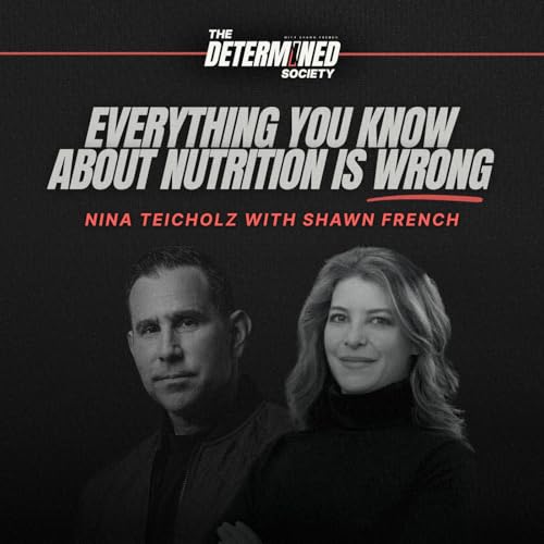 『Everything You Know About Nutrition Is Wrong with Nina Teicholz』のカバーアート