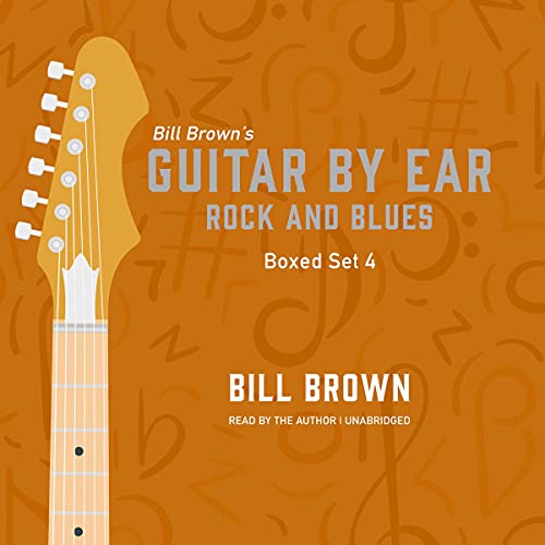 Guitar by Ear: Rock and Blues Box Set 4 by Bill Brown episode artwork