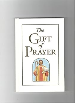 Gift of Prayer: Silver Burdett Ginn Religion