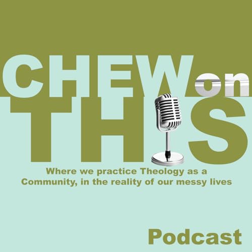 『Chew on this: Where we practice Theology as a Community, in the reality of our messy lives.』のカバーアート
