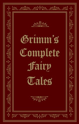 Grimm's Complete Fairy Tales