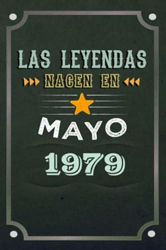 Las leyendas nacen en Mayo 1979: REGALO DE CUMPLEAÑOS, NACIDOS EN LOS AÑOS 1979 Regalos Creativos Cuaderno forrado Diario 15.24 x 22.86 cm CUADERNO DE ... CUADERNO DE NOTAS, REGALOS PERSONALIZADOS