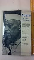 Nehru: The First Sixty Years (vol. II) B001LNG7IE Book Cover