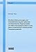 Produktbild Strukturuntersuchungen und Charakterisierung der optischen und thermischen Eigenschaften von Silica-Aerogelgranulaten sowie deren Anwendung in transluzenten Fassadensystemen (Berichte aus der Physik)