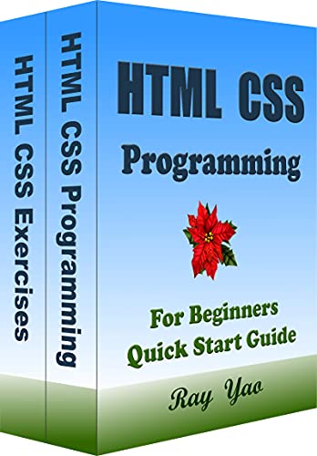 Html Css: Programming, In 8 Hours, For Beginners, Learn Coding Fast: Html Css Cookbook, Crash Course Textbook & Exercises (Cookbooks In 8 Hours 5) #TOP16