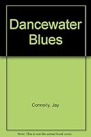 Dancewater Blues 0889820996 Book Cover