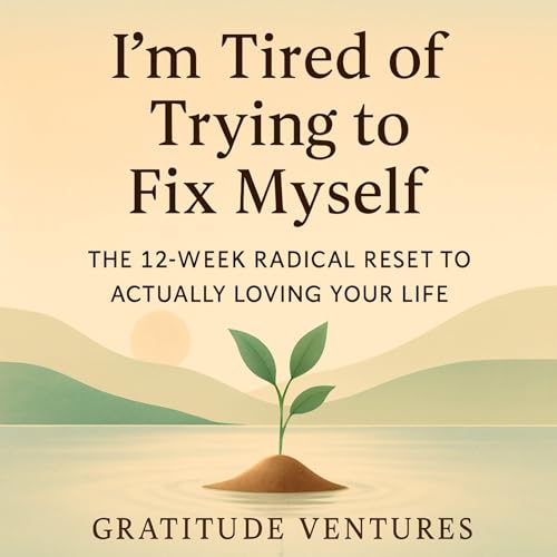 I'm Tired of Trying to Fix Myself Titelbild