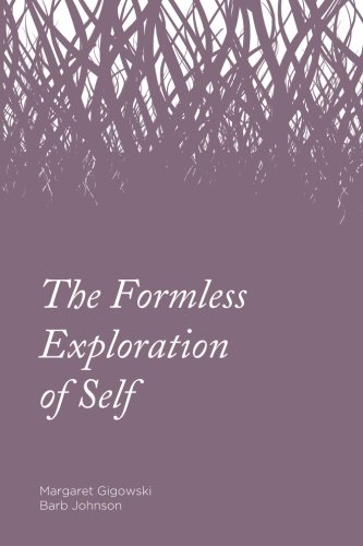 The Formless Exploration of Self