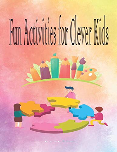 Fun Activities for Clever Kids: Coloring, Mazes, Puzzles, and More for Ages 4-8 ,Jumbo Pack - Book Bundle ,Large 8.5 x 11 pages