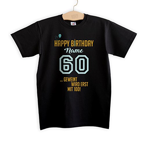 Lustapotheke® Herren T-Shirt zum 60. Geburtstag mit Wunschnamen - geheult Wird erst mit 100! S, Schwarz Cover
