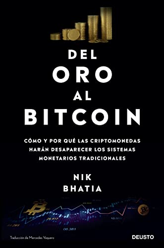 Del oro al Bitcoin: Cómo...