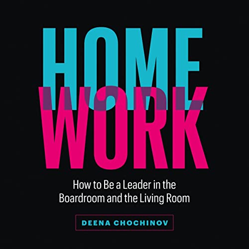HomeWork by Deena Chochinov episode artwork