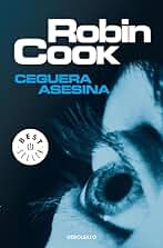 Ceguera asesina (Jack Stapleton y Laurie Montgomery 1)