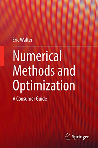 Numerical Methods and Optimization: A Consumer Guide view 2
