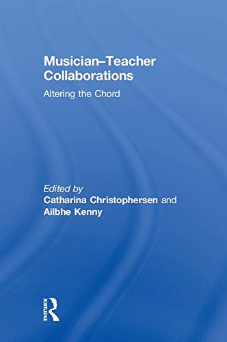 Musician-Teacher Collaborations: Altering the Chord