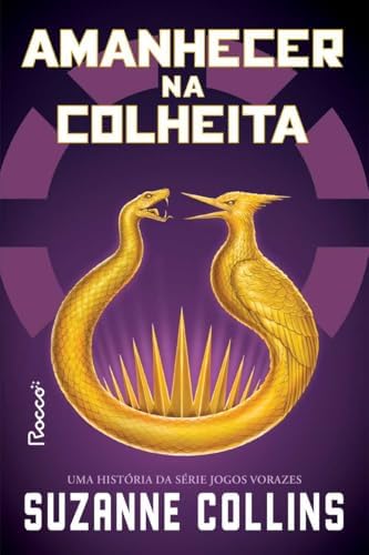 Amanhecer na Colheita - Suzanne Collins | Hunger Games