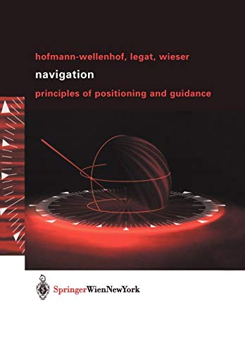 Preisvergleich Produktbild Navigation: Principles Of Positioning And Guidance