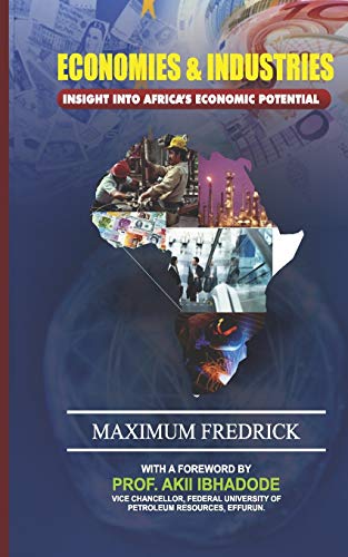 Economies and Industries: Insight into Africa's Economic Potential