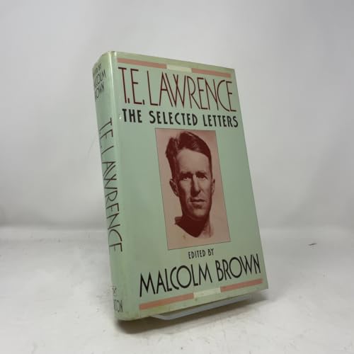 T. E. Lawrence: The Selected Letters 0393026841 Book Cover