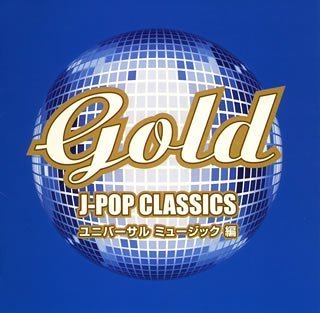 Gold J-Pop Classics-Universal Music