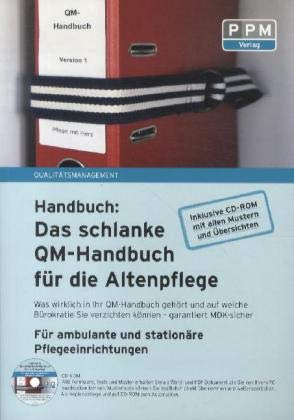 Das schlanke QM-Handbuch für die Altenpflege, m. CD-ROM: Für ambulante ...