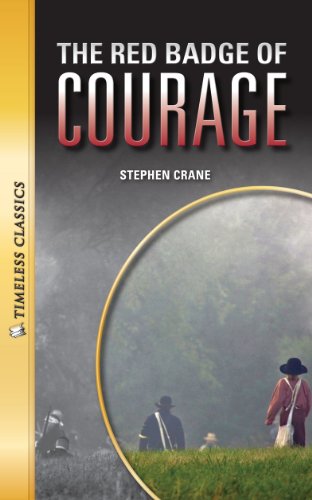 The Red Badge of Courage (Timeless Classics Literature # 3)