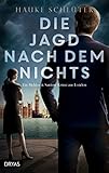  Die Jagd nach dem Nichts: Ein Mehlos & Santow Krimi aus London
