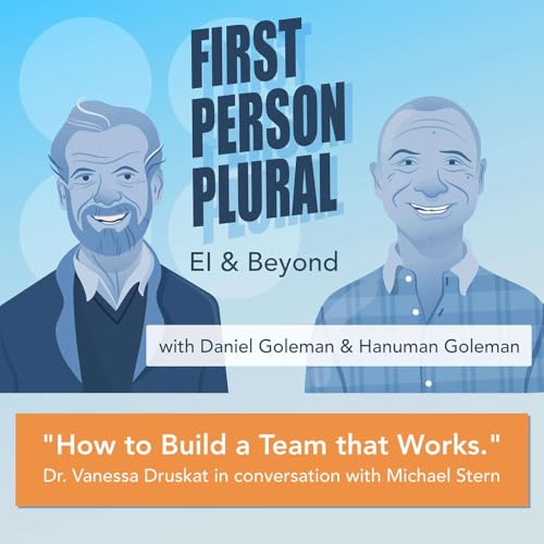 How to Build a Team that Works with Vanessa Druskat