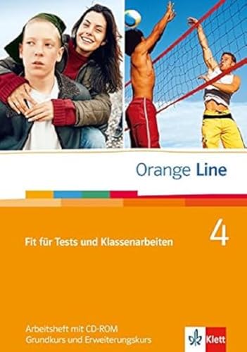 Orange Line 4: Fit für Tests und Klassenarbeiten. Vorbereitung auf Kompetenztests und Lernstandserhebungen mit CD-ROM Band 4: Arbeitsheft und CD-ROM ... (Orange Line. Ausgabe ab 2005)