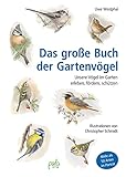 Cover zum Buch Das große Buch der Gartenvögel: Unser...