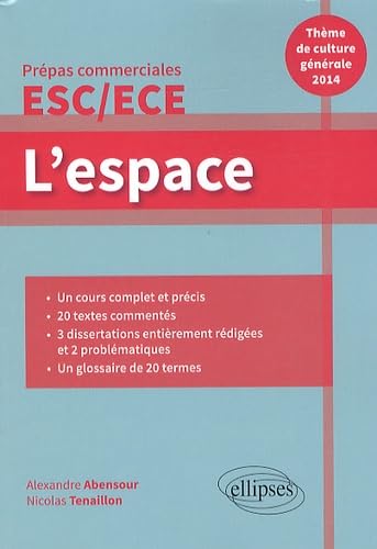 Thème de culture générale 2014 • Thème de culture générale 2014 Prépas commerciales ESC/ECE - Un cours complet et précis, Une sélection des textes ... et suivies de conseils méthodologiques