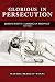 Glorious in Persecution: Joseph Smith, American Prophet, 1839-1844
