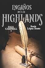 Engaños en las Highlands: Saga Campbell vol. 1