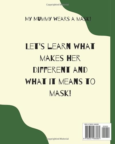 My Mummy Wears a Mask!: A Book About Autism (My Family is Different)