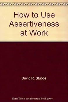 Hardcover How to Use Assertiveness at Work Book