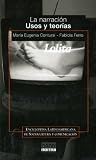 La narracion usos y teorias/ Narration uses and Theories (Spanish Edition)