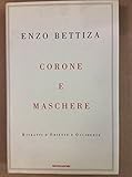 Corone e maschere. Ritratti d'Oriente e Occidente