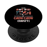 Photo Gallery il suo non pelo di cane il suo chow chow chow coriandoli divertenti proprietari di chow popsockets popgrip intercambiabile Photo Gallery il suo non pelo di cane il suo chow chow chow coriandoli divertenti proprietari di chow popsockets popgrip intercambiabile