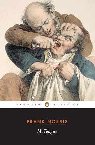 McTeague: A Story of San Francisco (Penguin Twentieth-Century Classics)