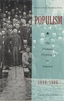 Populism: The Humane Preference in America 1890-1900 (Social Movements Past and Present) 0805797440 Book Cover