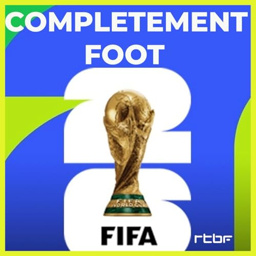 Coupe du monde FIFA 26 - Compl&egrave;tement Foot cover art