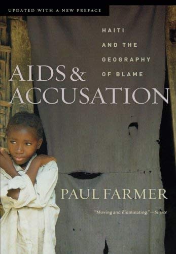 AIDS and Accusation: Haiti and the Geography of Blame, Updated Preface