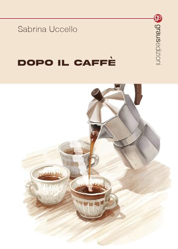  Dopo il caffè
