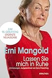 Lassen Sie mich in Ruhe: Erinnerungen