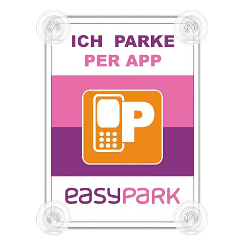 Easy Park Schild Plakette mit 4x Saugnapf 9x12cm - Easypark Parkvignette Parkscheibe Aufkleber Stikcer mit Saugnapf für Auto Pkw Windschutzscheibe